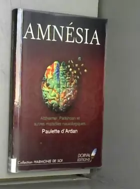 Couverture du produit · Amnésia : Maladies d'Alzheimer, Parkinson et autres maladies neurologiques