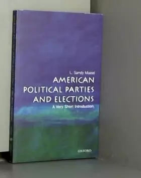 Couverture du produit · American Political Parties and Elections: A Very Short Introduction