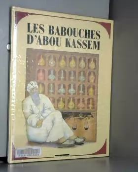 Couverture du produit · Les babouches d'Abou Kassem