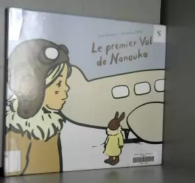 Couverture du produit · Le premier Vol de Nanouka