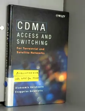 Couverture du produit · CDMA: Access and Switching: For Terrestrial and Satellite Networks