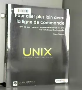 Couverture du produit · UNIX - Pour aller plus loin avec la ligne de commande