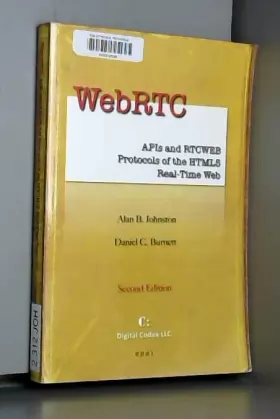 Couverture du produit · WebRTC: APIs and RTCWEB Protocols of the HTML5 Real-Time Web