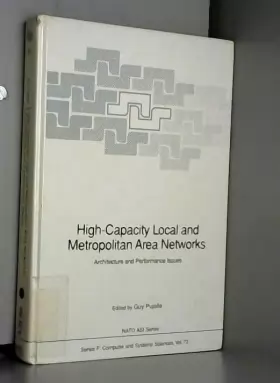 Couverture du produit · High-capacity Local and Metropolitan Area Networks: Architecture and Performance Issues