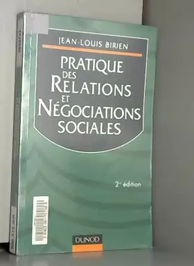 Couverture du produit · Pratique des relations et négociations sociales. 2ème édition