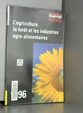 Couverture du produit · L'agriculture, la foret et les industries agro-alimentaires en 1996
