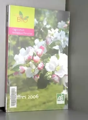 Couverture du produit · L'agriculture biologique française : Chiffres 2006