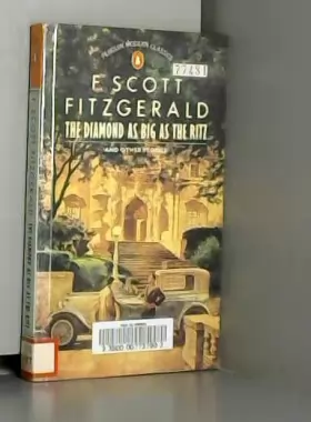 Couverture du produit · The Stories of F. Scott Fitzgerald,Vol. 1: The Cut-Glass BowlMay Daythe Diamond As Big As the Ritzthe Rich BoyCrazy Sundayan Al