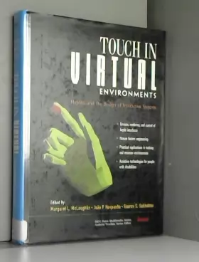 Couverture du produit · Touch in Virtual Environments: Haptics and the Design of Interactive Systems