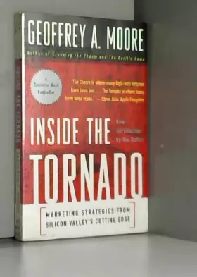 Couverture du produit · Inside the Tornado: Marketing Strategies from Silicon Valley's Cutting Edge
