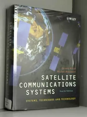 Couverture du produit · Satellite Communications Systems: Systems, Techniques and Technology