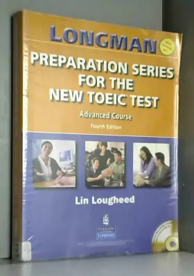 Couverture du produit · Longman Preparation Series for the New TOEIC Test: Advanced Course (with Answer Key), with Audio CD and Audioscript