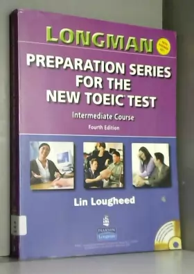 Couverture du produit · Longman Preparation Series for the New TOEIC Test: Intermediate Course (with Answer Key), with Audio CD and Audioscript