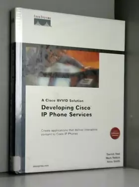 Couverture du produit · Developing Cisco IP Phone Services: A Cisco AVVID Solution