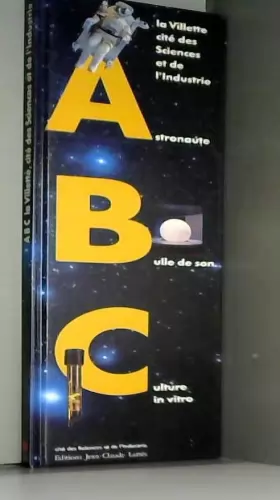 Couverture du produit · ABC, Astronaute, Bulle de son et Culture in vitro