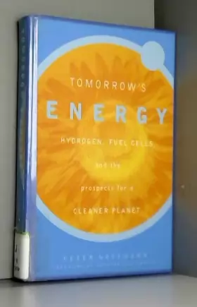 Couverture du produit · Tomorrow's Energy: Hydrogen, Fuel Cells, and the Prospects for a Cleaner Planet