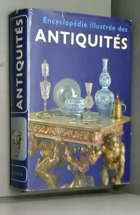 Couverture du produit · Encyclopédie illustrée des antiquités
