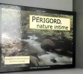 Couverture du produit · Périgord, nature intime : évolution et représentations du milieu sauvage