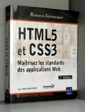 Couverture du produit · HTML5 et CSS3 - Maîtrisez les standards des applications Web (2ième édition)