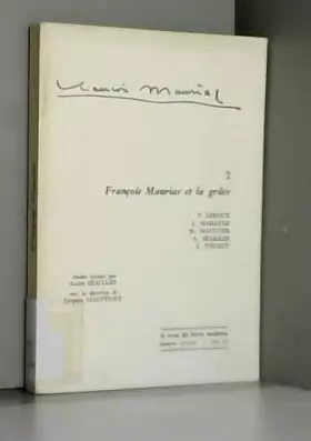 Couverture du produit · François Mauriac et la grâce