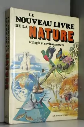 Couverture du produit · Le nouveau livre de la nature / écologie et environnement