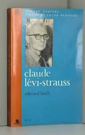 Couverture du produit · Claude Levi-Strauss (Modern Masters)