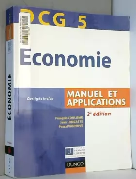 Couverture du produit · DCG 5 - Économie - 2e édition - Manuel et applications: Manuel et applications, corrigés inclus