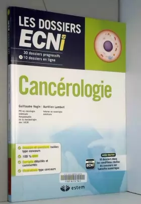 Couverture du produit · Cancérologie: 30 dossiers progressifs et 10 dossiers en ligne (2015)