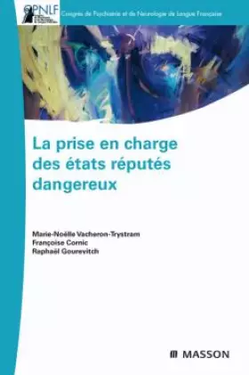 Couverture du produit · La prise en charge des états réputés dangereux