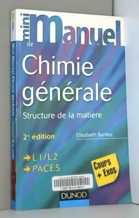 Couverture du produit · Mini Manuel de Chimie générale - 2e édition - Structure de la Matière: Structure de la Matière