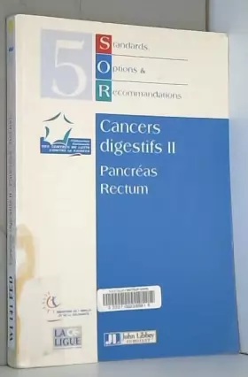 Couverture du produit · Cancers digestifs, tome 2 : Pancréas, rectum