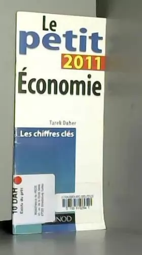 Couverture du produit · Le petit de l'économie 2011 - Les chiffres clés