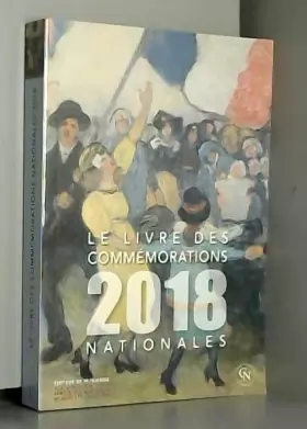 Couverture du produit · Le Livre des commémorations nationales 2018