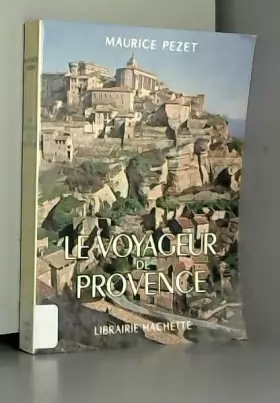 Couverture du produit · Le voyageur de Provence.