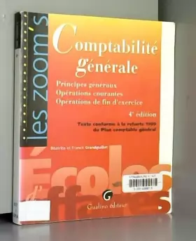 Couverture du produit · Comptabilité générale : Principes généraux - Opérations courantes - Opérations de fin d'exercice, 4e édition