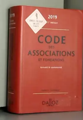 Couverture du produit · Code des associations et fondations 2019, annoté et commenté - 11e éd.