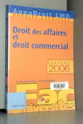 Couverture du produit · Droit des affaires et droit commercial : Examens 2006