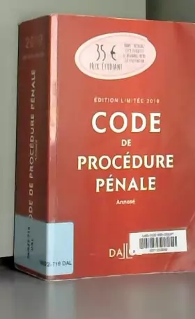Couverture du produit · Code de procédure pénale 2019 annoté. Édition limitée - 60e éd.: -