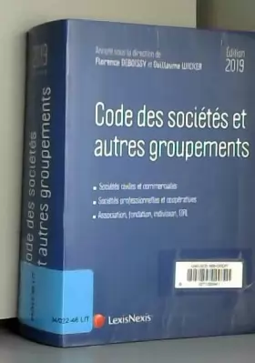 Couverture du produit · Code des sociétés et autres groupements 2019: Sociétés civiles et commerciales. Sociétés professionnelles et coopératives. Asso