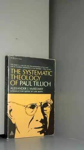 Couverture du produit · The Systematic Theology of Paul Tillich : A Review and Analysis