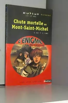Couverture du produit · Cahier de vacances - Enigmes vacances Chute mortelle au Mont Saint-Michel