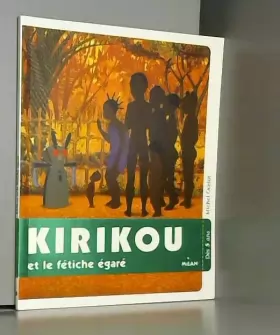 Couverture du produit · Kirikou et le fétiche égaré