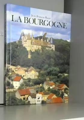 Couverture du produit · La Bourgogne