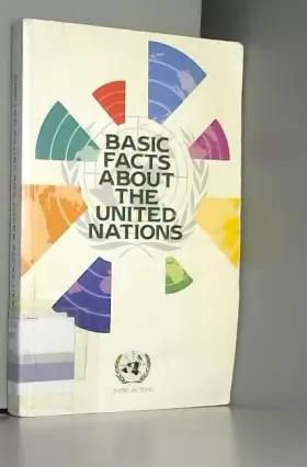 Couverture du produit · Basic Facts About the United Nations