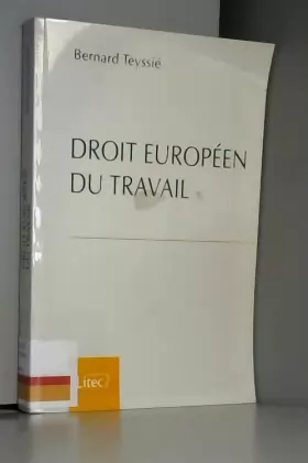 Couverture du produit · Droit européen du travail (ancienne édition)