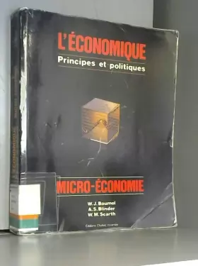 Couverture du produit · L'ECONOMIQUE - Principes et Politiques : Micro-économie