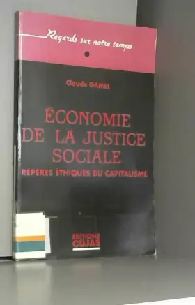 Couverture du produit · Economie de la justice sociale : Repères éthiques du capitalisme