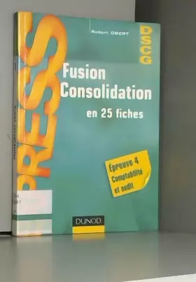 Couverture du produit · Fusion Consolidation - DSCG 4 - 1re éd - en 25 fiches: en 25 fiches