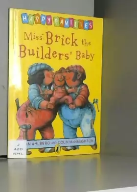 Couverture du produit · Miss Brick the Builders' Baby