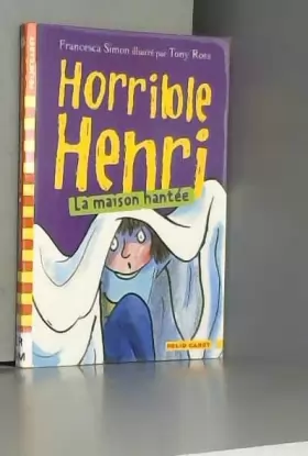 Couverture du produit · Horrible Henri, 5 : La maison hantée